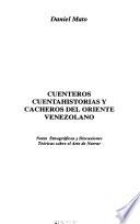 Cuenteros, cuentahistorias y cacheros del oriente venezolano