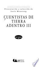 Cuentistas de Tierra adentro III