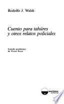 Cuento para tahúres y otros relatos policiales