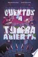 Cuentos a tumba abierta