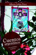 Cuentos argentinos: La sensibilidad y la pobreza