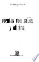 Cuentos con rabia y oficina
