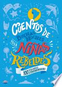 Cuentos de buenas noches para niñas rebeldes. 100 peruanas extraordinarias