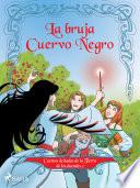 Cuentos de hadas de la Tierra de los duendes 2 - La bruja Cuervo Negro