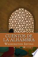 Cuentos de la Alhambra (Spanish Edition)