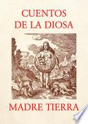 Cuentos de la Diosa Madre Tierra