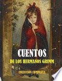 Cuentos de los hermanos Grimm/ Grimm brothers' stories