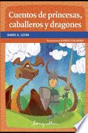 Cuentos de princesas, caballeros y dragones