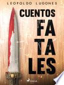 Cuentos fatales