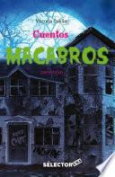 Cuentos macabros/ Macabre tales