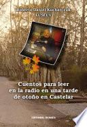 Cuentos para leer en la radio en una tarde de otoño en Castelar