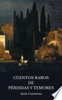 Cuentos raros de Pérdidas y Temores