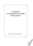 Cuentos y leyendas de amor para niños