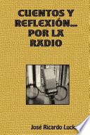 Cuentos y Reflexión... por la radio