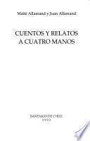 Cuentos y relatos a cuatro manos