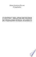 Cuentos y relatos escogidos de Fernando Durán Ayanegui