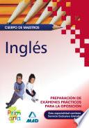 Cuerpo de Maestros Inglés. Preparacion de Exámenes Prácticos Para la Oposición. E-book