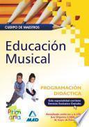 Cuerpo de Maestros. Programación Didáctica. Educacion Musical.e-book.