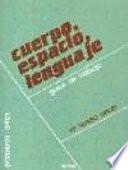 Cuerpo, espacio, lenguaje