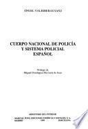 Cuerpo Nacional de Policía y sistema policial español