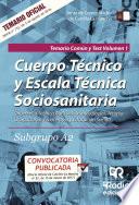 Cuerpo Técnico y Escala Técnica Sociosanitaria. Subgrupo A2. Temario Común y Test. Volumen 1. Junta de Comunidades de Castilla-La Mancha
