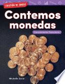 Cuestión de dinero: Contemos monedas: Conocimientos financieros (Money Matters: Counting Coins: Financial Literacy)