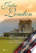 Cuestión de honor. Escándalo en Escocia