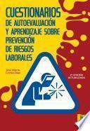 Cuestionarios de autoevaluación y aprendizaje sobre prevención de riesgos laborales