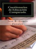 Cuestionarios de Educación Comparada
