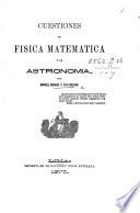 Cuestiones de física matematica y de astronomia