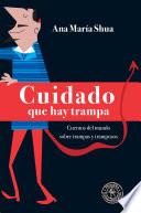 Cuidado que hay trampa