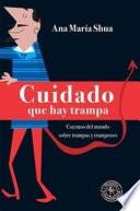 Cuidado que hay trampa