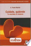 Cuidate, Quierete