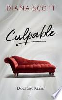 Culpable: Amor, Suspenso Y Un Futuro Por Descubrir.