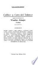 Cultivo y cura del tabaco según los métodox de Vuelta Abajo (Cuba).