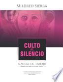 Culto Al Silencio