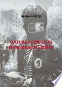 Cultura y Conflicto en Irlanda del Norte