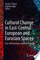 Cultural Change in East-Central European and Eurasian Spaces