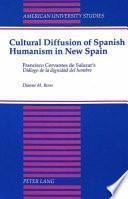 Cultural Diffusion of Spanish Humanism in New Spain - Francisco Cervantes D