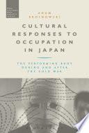 Cultural Responses to Occupation in Japan