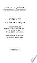 Cunas de ilustres linajes