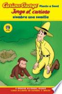 Curious George Plants a Seed