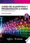 Curso de algoritmos y programación a fondo 2ed