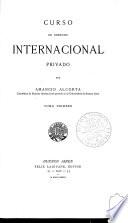 Curso de derecho internacional privado