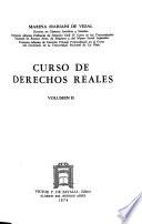 Curso de derechos reales: Condominio. Medianería. Propiedad horizontal. Prehorizontalidad