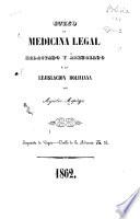 Curso de medicina legal redactado y arreglado a la lejislacion boliviana