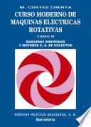 Curso moderno de máquinas eléctricas rotativas. Tomo IV