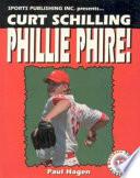 Curt Schilling Phillie Phire!