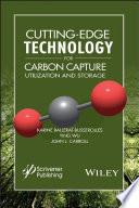 Cutting-Edge Technology for Carbon Capture, Utilization, and Storage