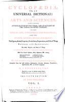 Cyclopaedia: Or an Universal Dictionary of Arts and Sciences (etc.) 5. Ed